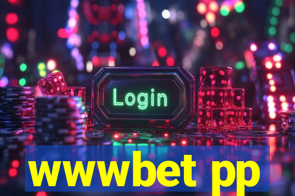 wwwbet pp